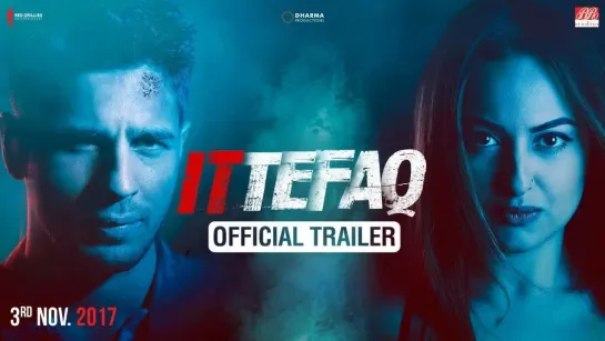 Трейлер - Ittefaq / случайность с Русскими субтитрами.