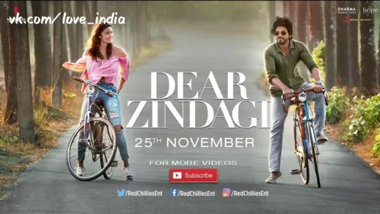 Тизер 2 к фильму Dear Zindagi с русскими субтитрами