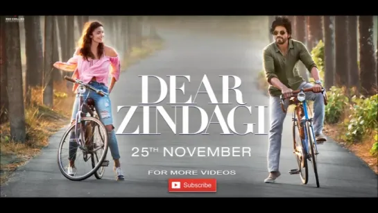 Тизер к фильму Dear Zindagi с русскими субтитрами