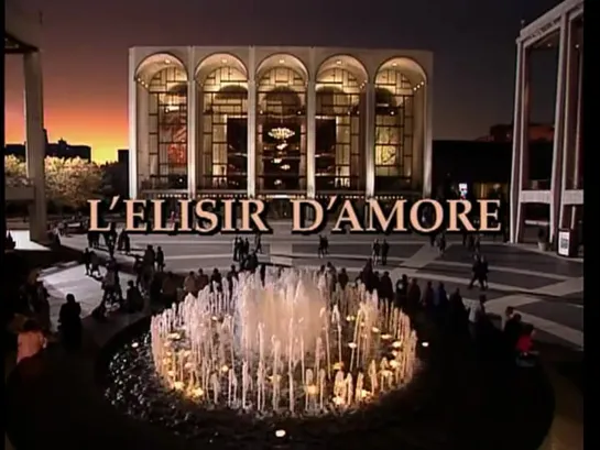 G. Donizetti - L'Elisir  D'Amore (Любовный напиток (Metropolitan Opera 1992)