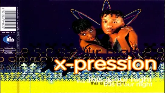 X-Pression - This Is Our Night (1994)