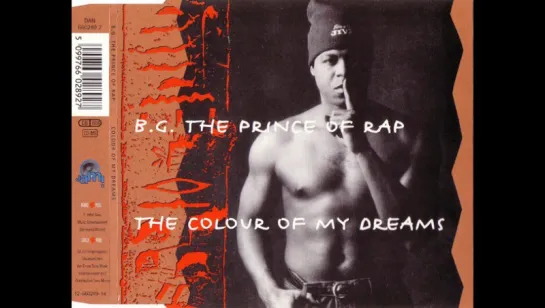 B.G. The Prince Of Rap - The Colour Of My Dreams (1994)