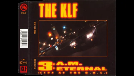 KLF - 3 A.M.  Eternal (1991)