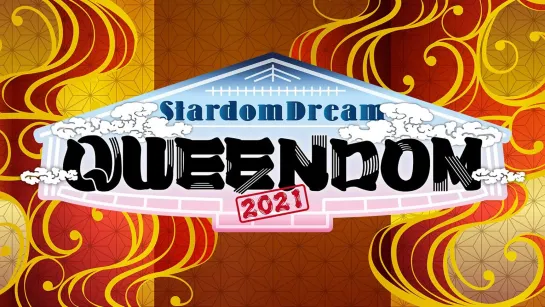 Stardom Dream Queendom 2021 (2021.12.29)