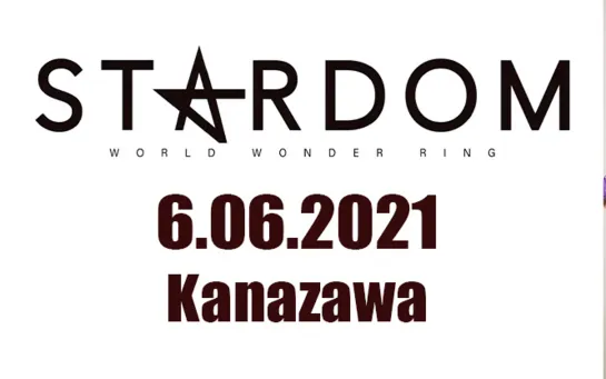 Stardom Hokoriku Asahi Broadcasting Stardom Terrestrial Broadcasting Memorial 2021 (2021.06.06)