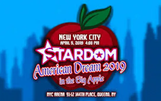 Stardom American Dream 2019 In The Big Apple (2019.04.05)