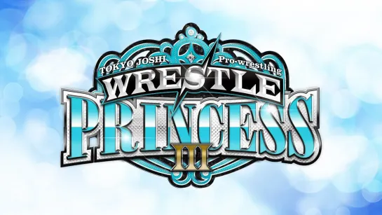 TJPW Wrestle Princess III (2022.10.09)