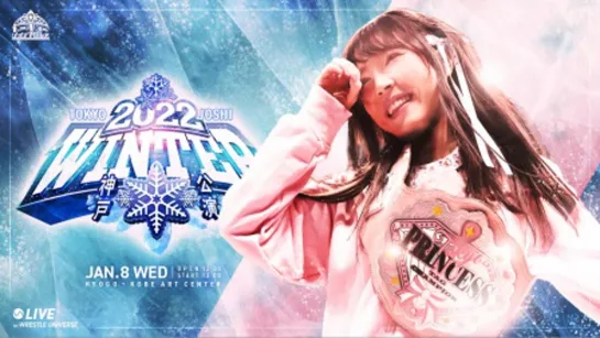 TJPW Tokyo Joshi 2022 Winter In Kobe (2022.01.08)