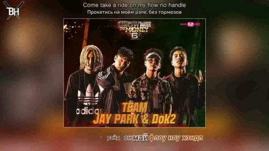 [KARAOKE] Jay Park, Dok2, Ja Mezz, Ness, Woodie Gochild, Junoflo – Life Is A Gamble (рус. саб)