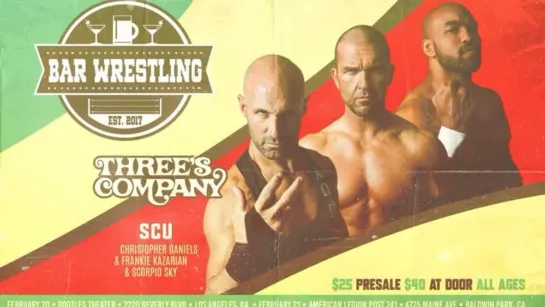 Bar Wrestling 30: Three's Company (2019.02.20) - День 1