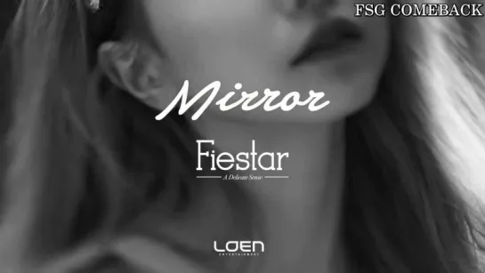 FIESTAR (피에스타) - Mirror (рус.саб)