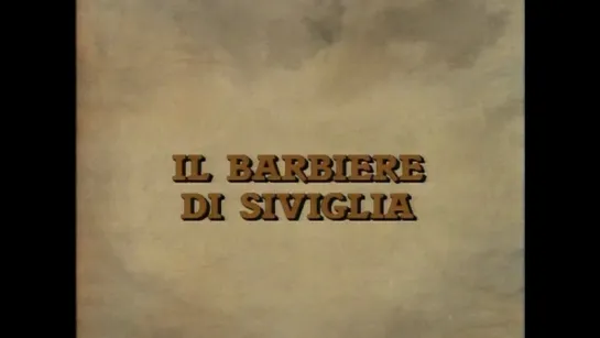 G. Rossini - Il Barbier di Siviglia  (Севильский цирюльник (C. Abbado - J.-P. Ponnelle 1973)