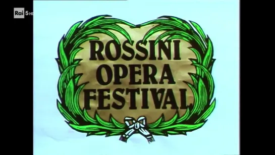 Rossini Opera Festival - Gioachino Rossini: Il viaggio a Reims (Pesaro, 25.08.1984) - Act I