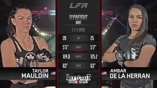 LFA 107: Taylor Mauldin vs. Ambar De La Herran