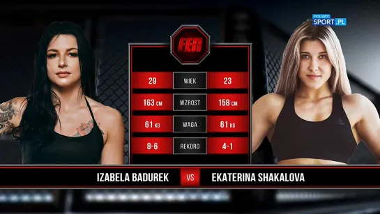 FEN 33: Izabela Badurek vs. Ekaterina Shakalova (HIGHLIGHTS )