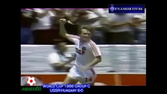 Голы Сборной СССР на ЧМ 1986 года (USSR goals in WC 1986)