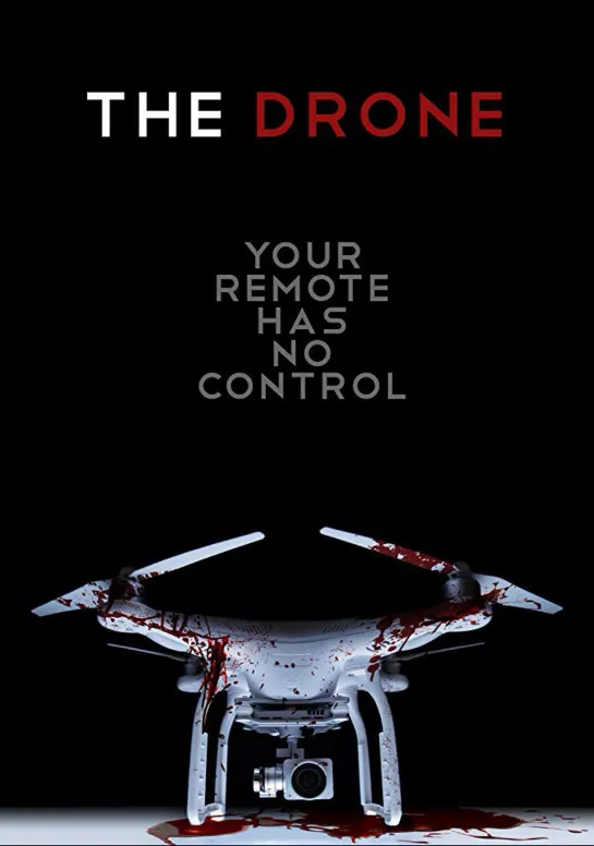 Дрон / The Drone (2019)