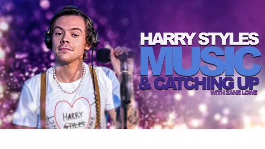 Harry Styles - Music  Catching Up with Zane Lowe [RUS SUB]