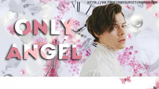 Harry Styles - Only Angel [RUS SUB]