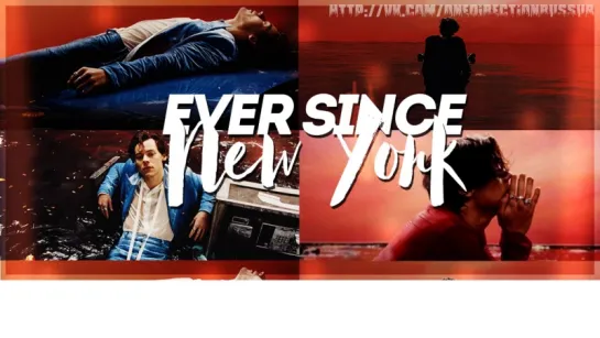 Harry Styles - Ever Since New York [RUS SUB]