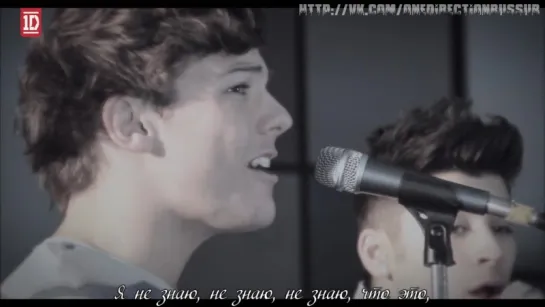 One Direction - One Thing (Acoustic Video) [RUS SUB]