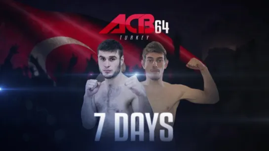 ACB 64 - 7  дней до турнира