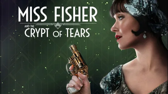 Miss Fisher and The Crypt of Tears (ENG) 2020.1080p