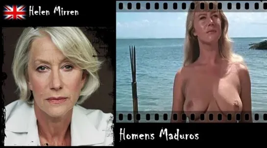 Helen Mirren - Homens Maduros