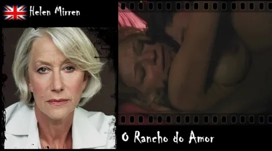 Helen Mirren - O Rancho do Amor