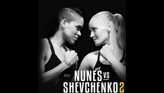 Shevchenko vs Nunes 2 Promo 3