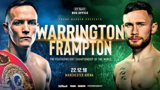 Джош Уоррингтон - Карл Фрэмптон / Josh Warrington - Carl Frampton