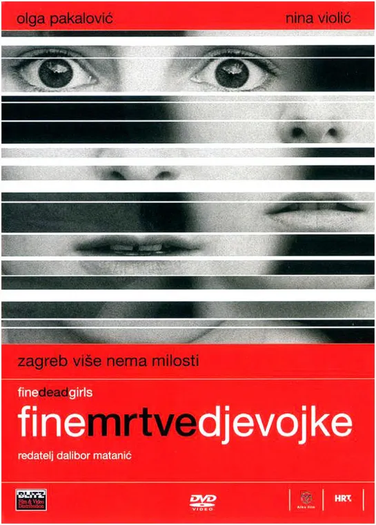 Милые Мёртвые Девочки / Fine Mrtve Djevojke / Fine Dead Girls 2002