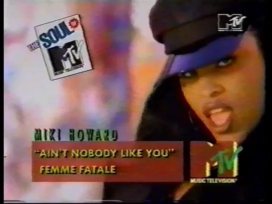 Miki Howard - Aint Nobody Like You (MTV, декабрь 1992)