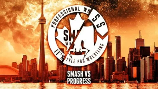 Smash vs PROGRESS 2019 (2019.08.07)