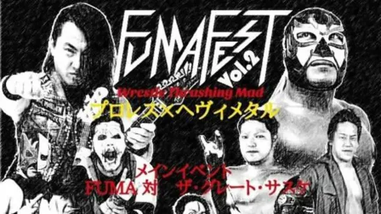 Pro Wrestling BASARA FUMA FEST Vol.2: Wrestle Thrashing Mad (2018.12.08)