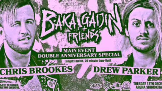 Chris Brookes & Drew Parker Produce Chris Brookes 15th Anniversary Show: Baka Gaijin + Friends (2022.12.13)