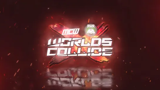 MCW & PWA Black Label Worlds Collide 2021 (2021.12.18)