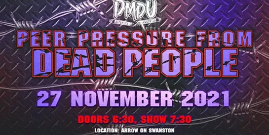 DMDU Peer Pressure From Dead People 2021 (2021.11.27)