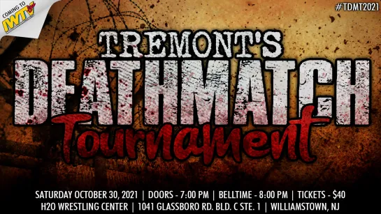 H2O Tremont's Deathmatch Tournament 2021 (2021.10.30)