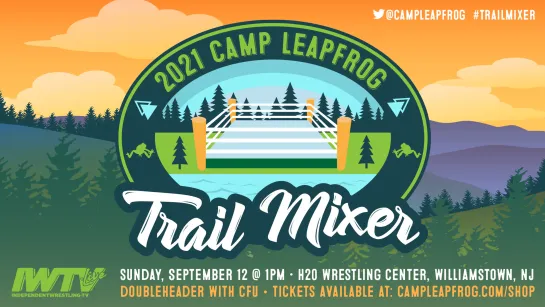 Camp Leapfrog The Trail Mixer 2021 (2021.09.18)