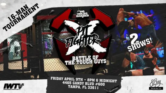 ICW No Holds Barred Pitfighter X: Battle Of The Tough Guys "Part 2" (2021.04.09)