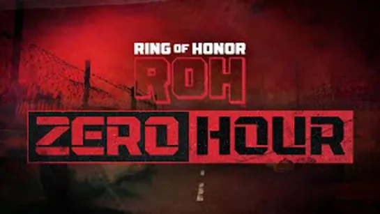 ROH Zero Hour (Final Battle 2022) в озвучке Лентач Wrestling (Ян Игнатов и HellFinger)