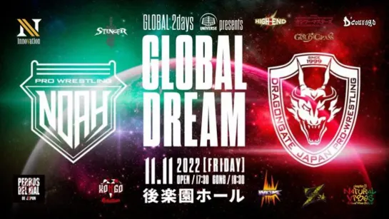 Pro Wrestling NOAH & Dragon Gate Global Dream 2022 (2022.11.11)