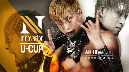 Pro Wrestling NOAH N Innovation U-Cup 2021 (2022.01.10) - День 3