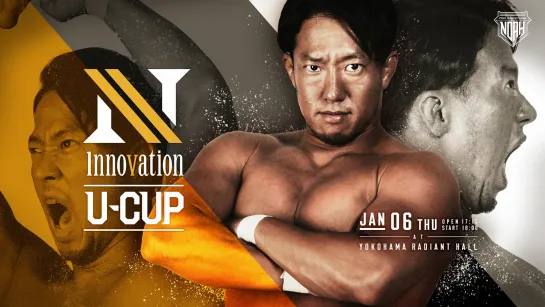 Pro Wrestling NOAH N Innovation U-Cup 2021 (2022.01.06) - День 1