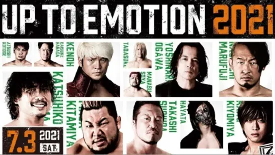 Pro Wrestling NOAH Up To Emotion 2021 (2021.07.03) - День 2