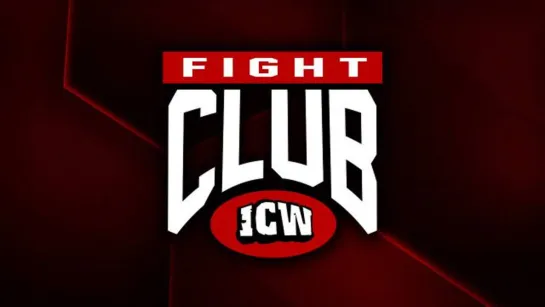 ICW Fight Club 116