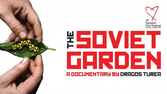 Советский сад / The Soviet Garden (Moldova, 2019) dir. Dragos Turea