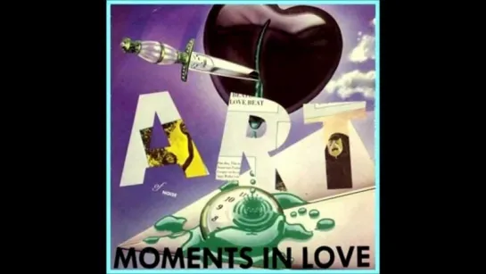 Art Of Noise - Moments In Love