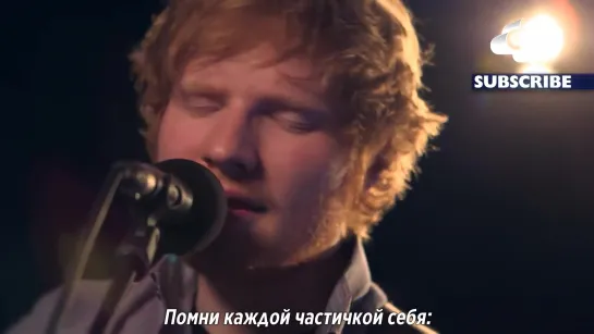 Ed Sheeran – Photograph [рус.саб]